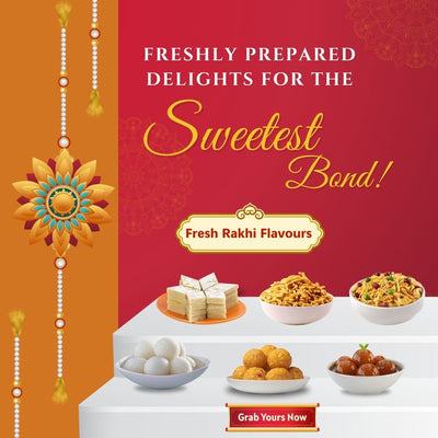 RAKSHA bandhan fresh sweets & snacks