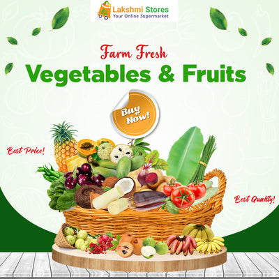 Vegetables & Fruits