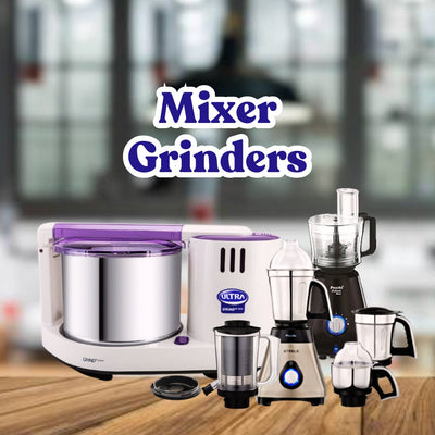 The Wet and Mixer Grinder Collection
