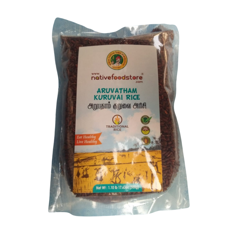 NATIVE FOOD STORES ARUVATHAM KURUVAI RICE 500G